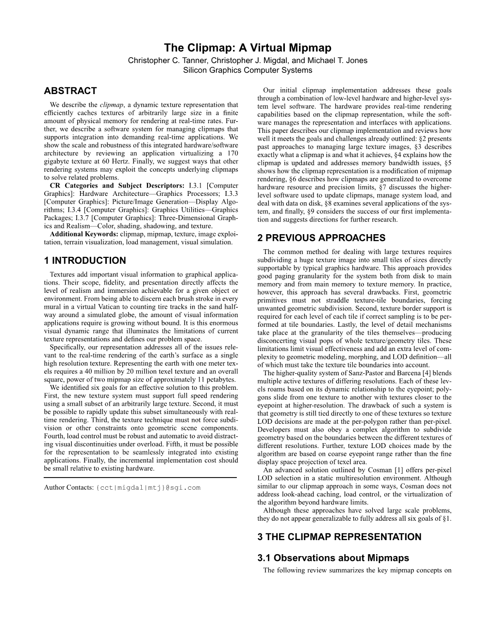 The Clipmap: a Virtual Mipmap Christopher C