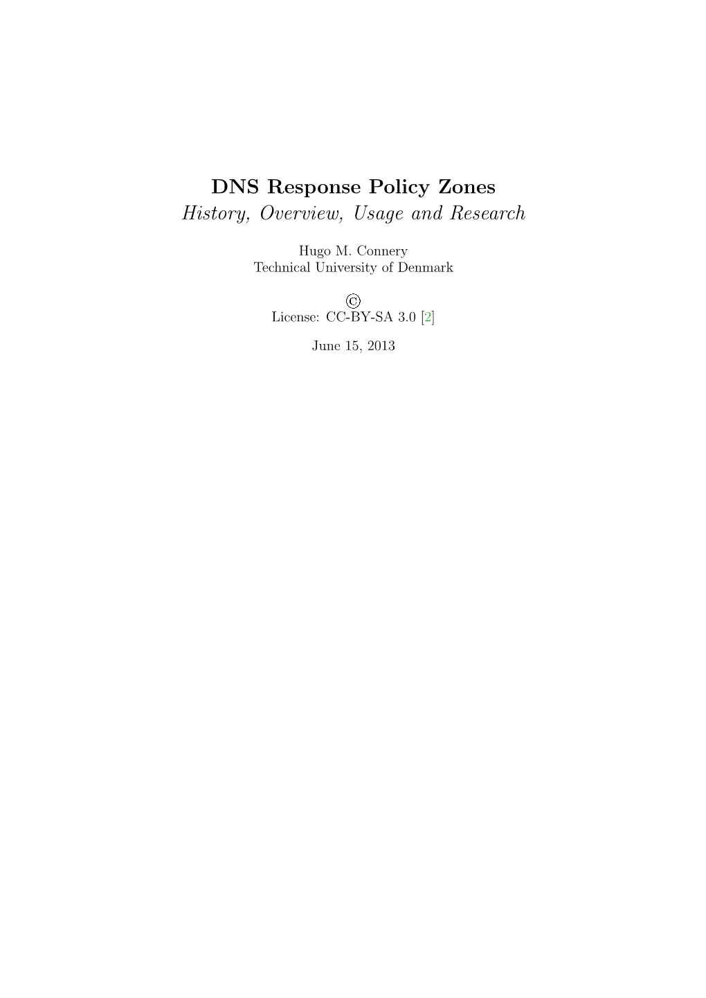 DNS Response Policy Zones History, Overview, Usage and Research