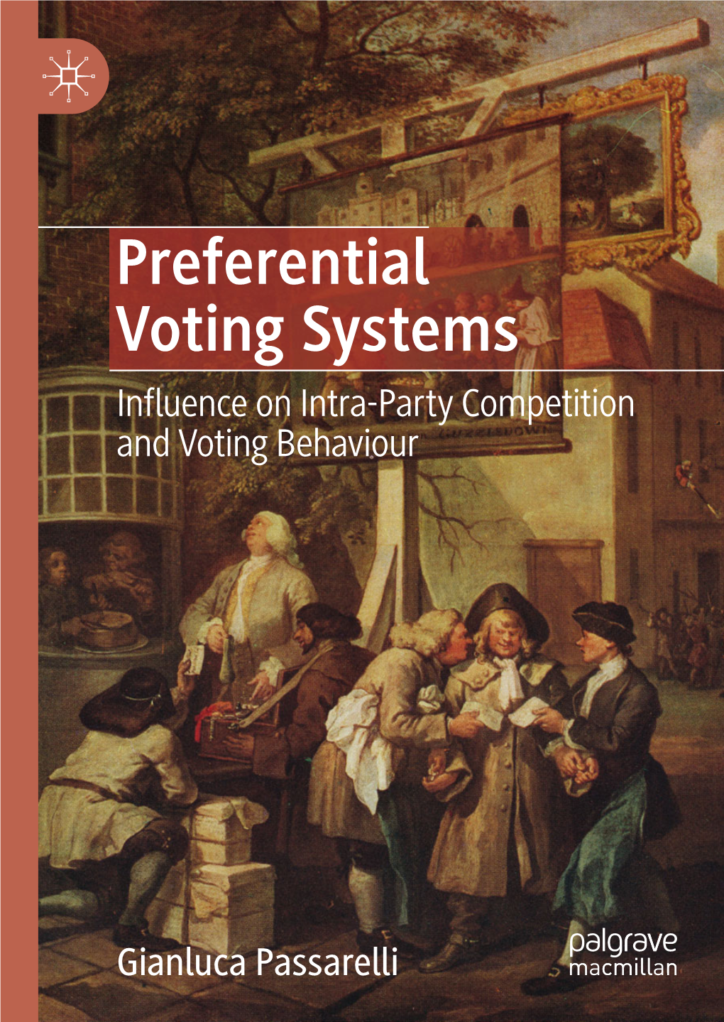Preferential Voting Systems Influence on Intra-Party Competition and Voting Behaviour