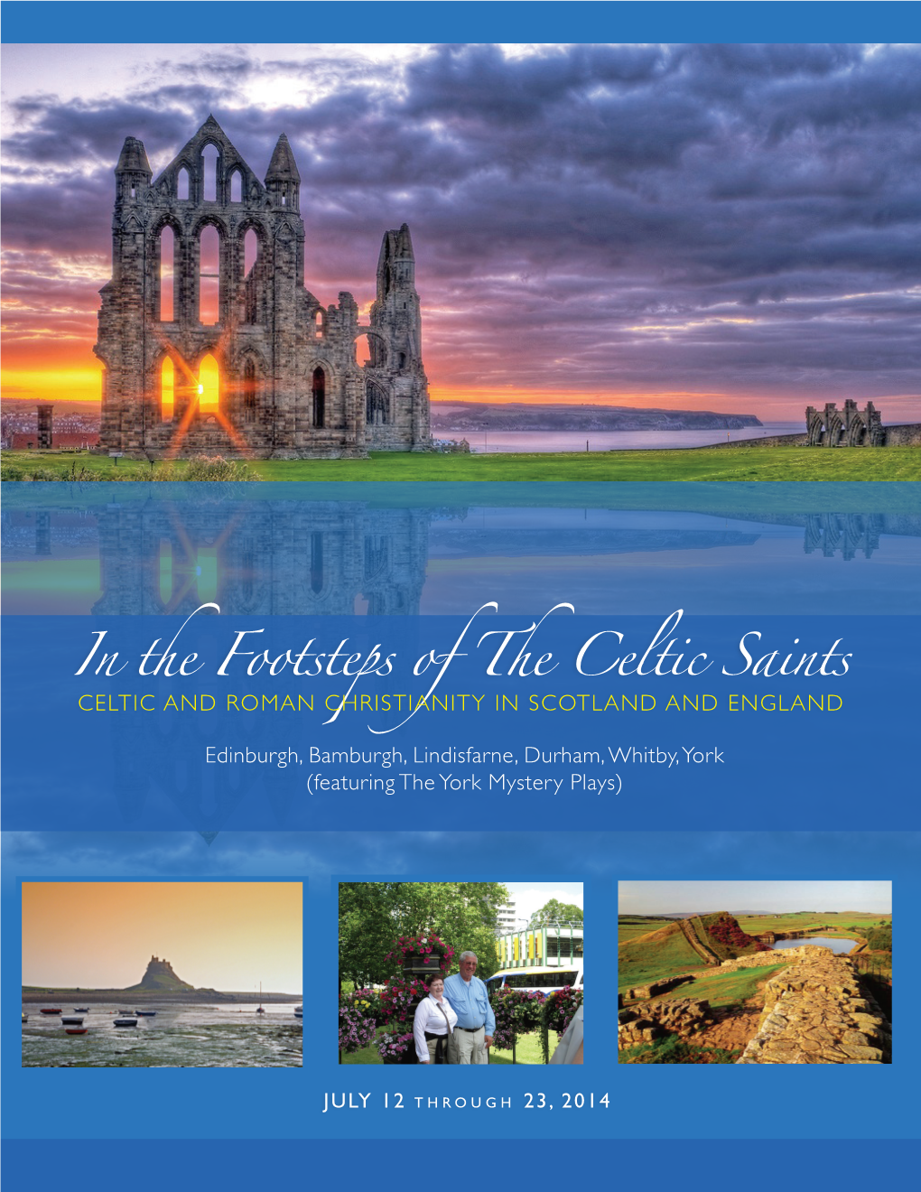 In the Footsteps of the Celtic Saints