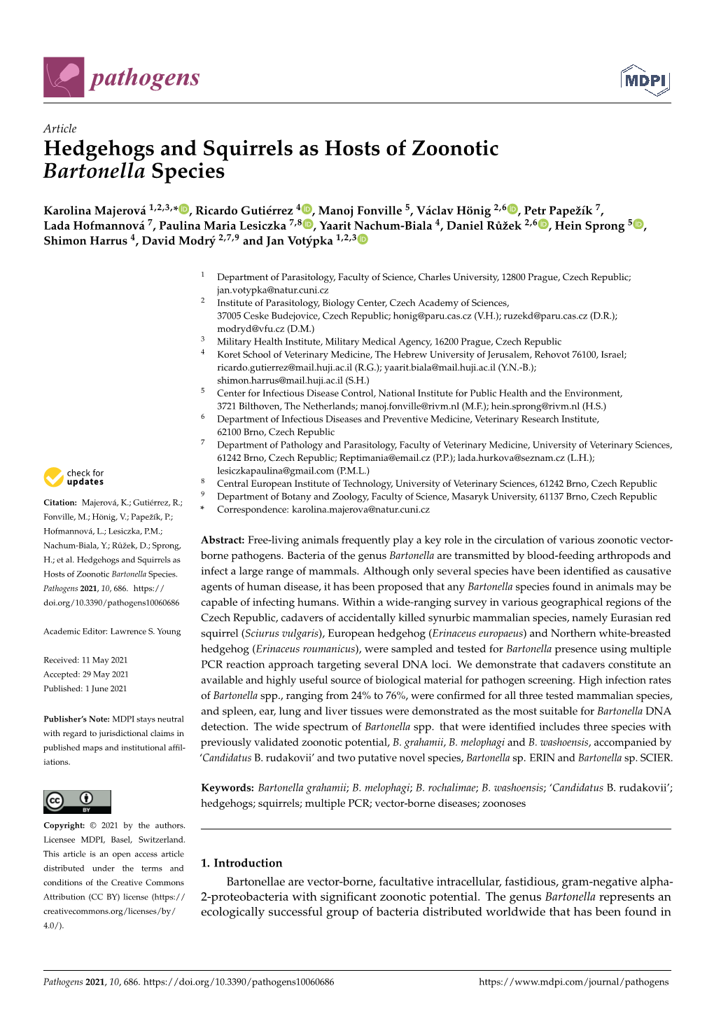 Hedgehogs and Squirrels As Hosts of Zoonotic Bartonella Species