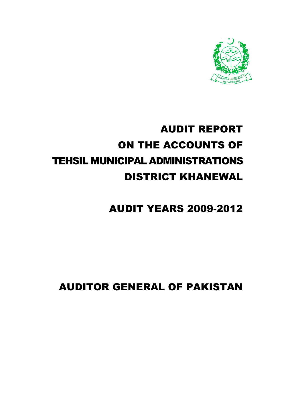 Audit Report on the Accounts of Tehsil Municipal Administrations District Khanewal