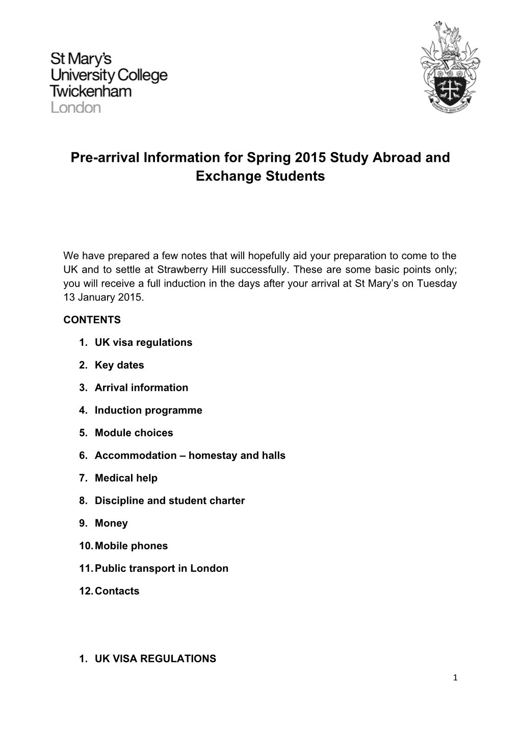 Pre-Arrival Information for Spring 2015 Study Abroad and Exchange Students