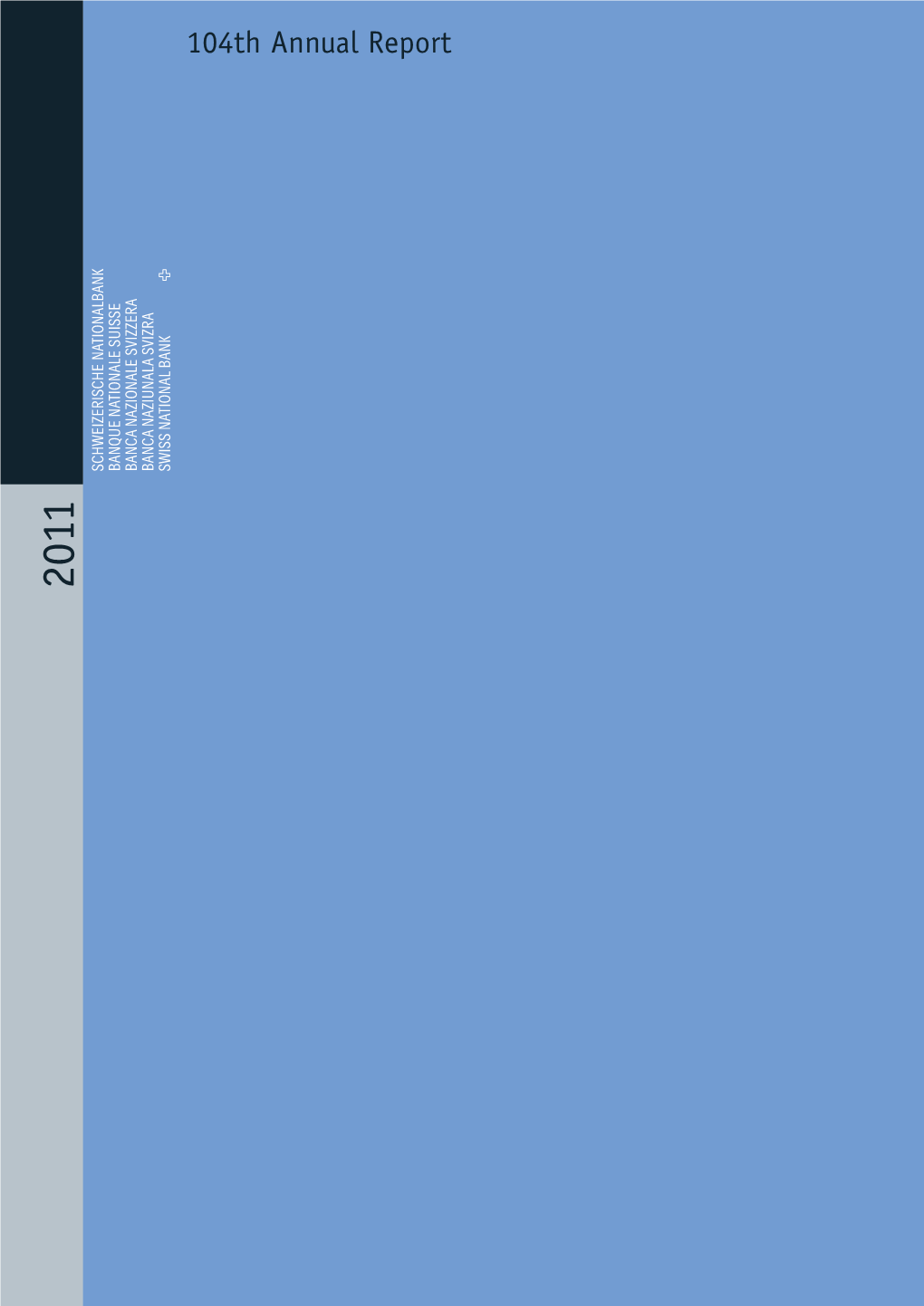 Swiss National Bank, 104Th Annual Report 2011