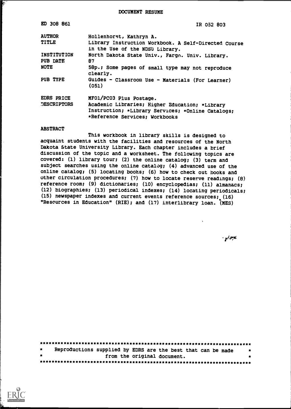 DOCUMENT RESUME ED 308 861 IR 032 803 AUTHOR Hollenhorst