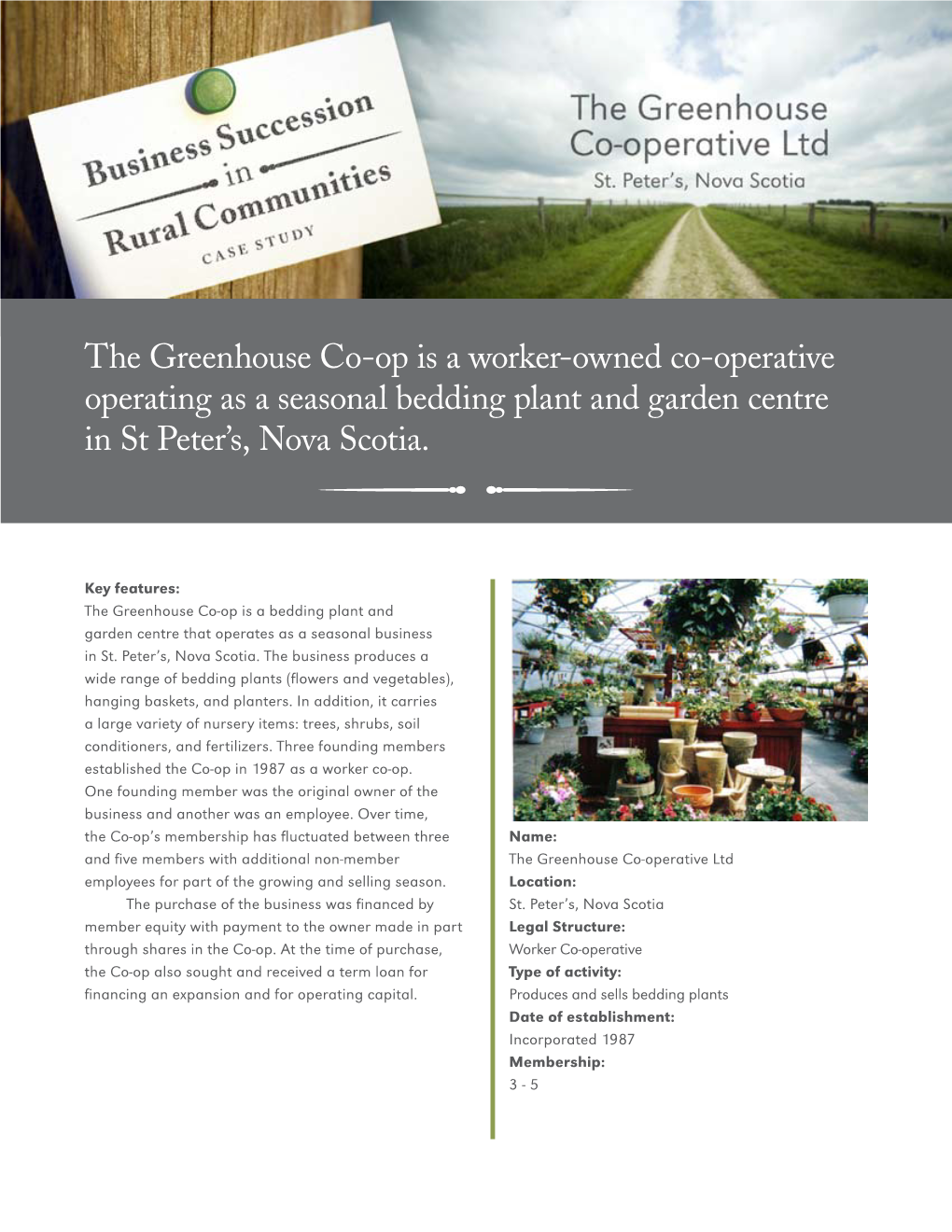 The Greenhouse Co-Operative Ltd Employees for Part of the Growing and Selling Season