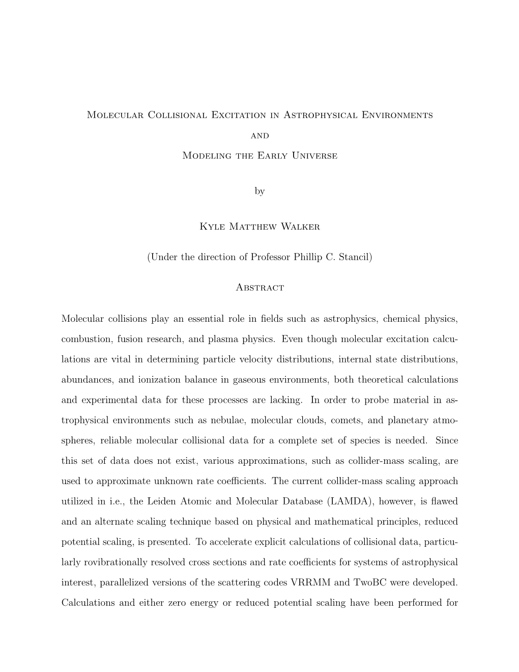 Molecular Collisional Excitation in Astrophysical Environments And