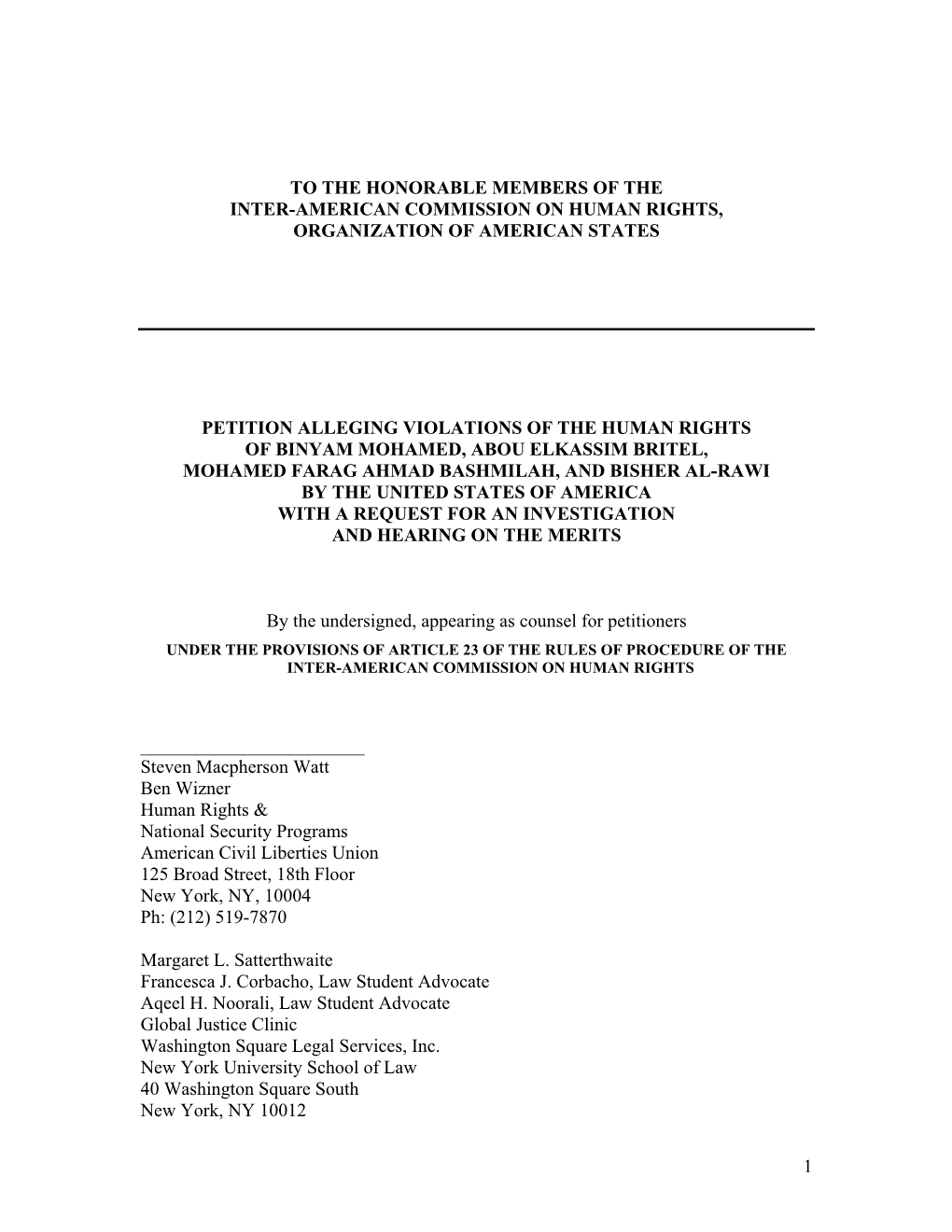 1 to the Honorable Members of the Inter-American Commission on Human Rights, Organization of American States Petition Alleging V