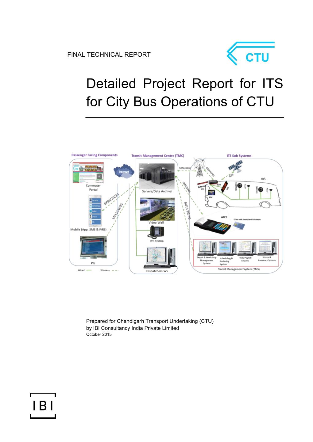 Detailed Project Report for ITS for City Bus Operations of CTU