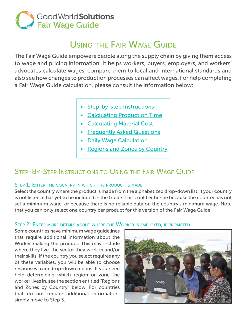 Using the Fair Wage Guide the Fair Wage Guide Empowers People Along the Supply Chain by Giving Them Access to Wage and Pricing Information