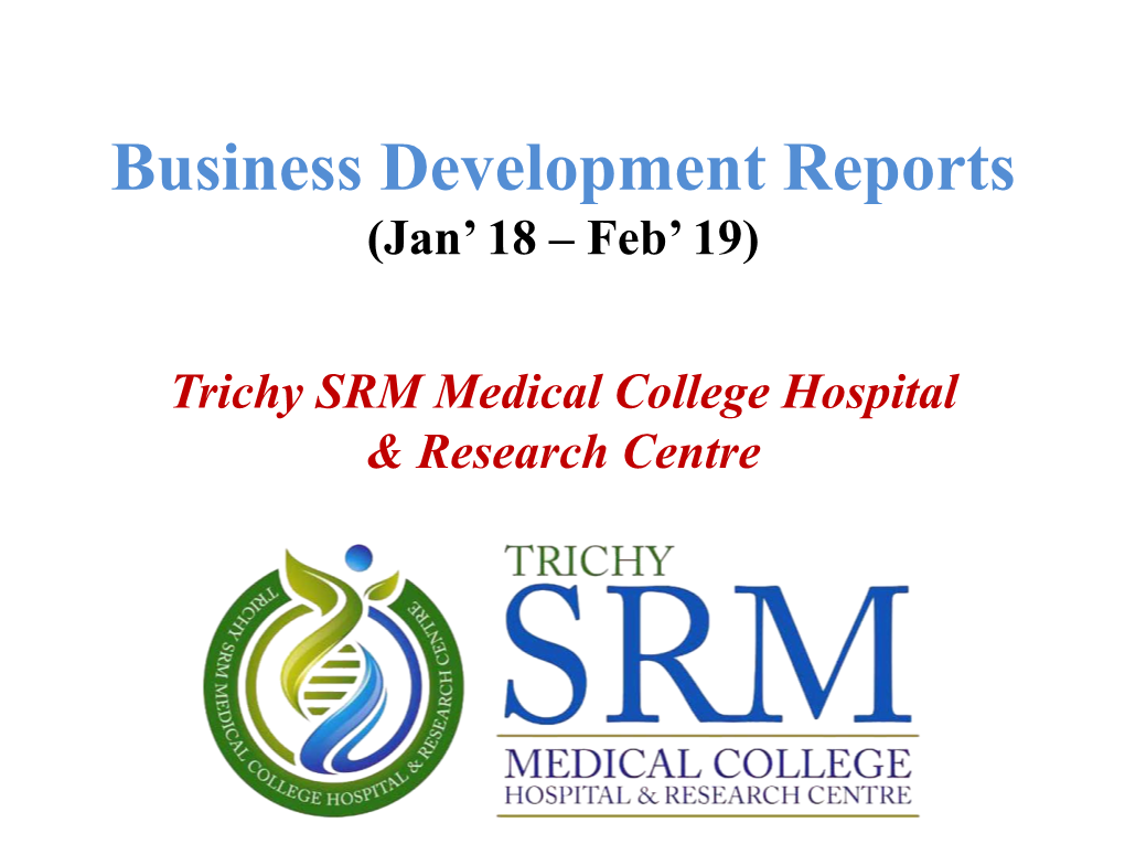 Business Development Reports (Nov' 17 – Apr'