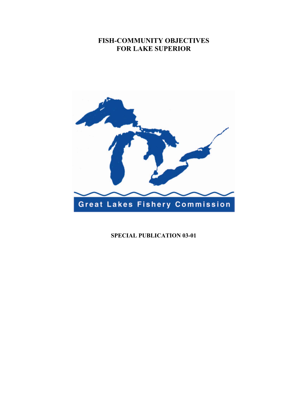 Fish-Community Objectives for Lake Superior. Great Lakes Fish