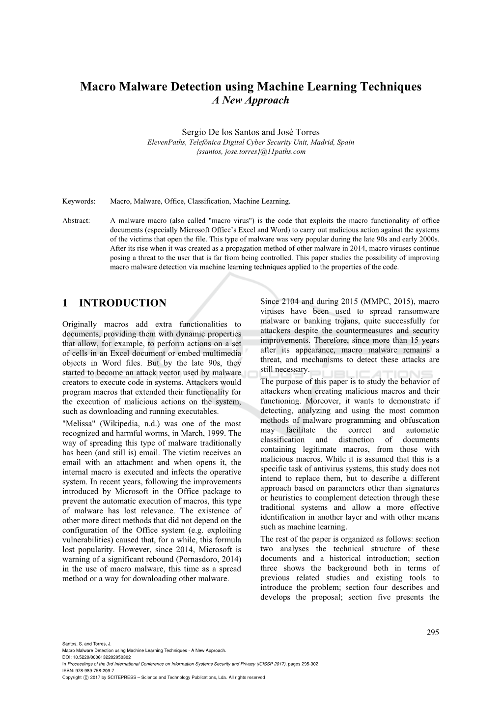 Macro Malware Detection Using Machine Learning Techniques a New Approach