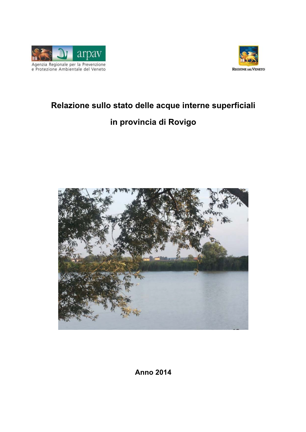 Relazione Sullo Stato Delle Acque Interne Superficiali in Provincia Di Rovigo