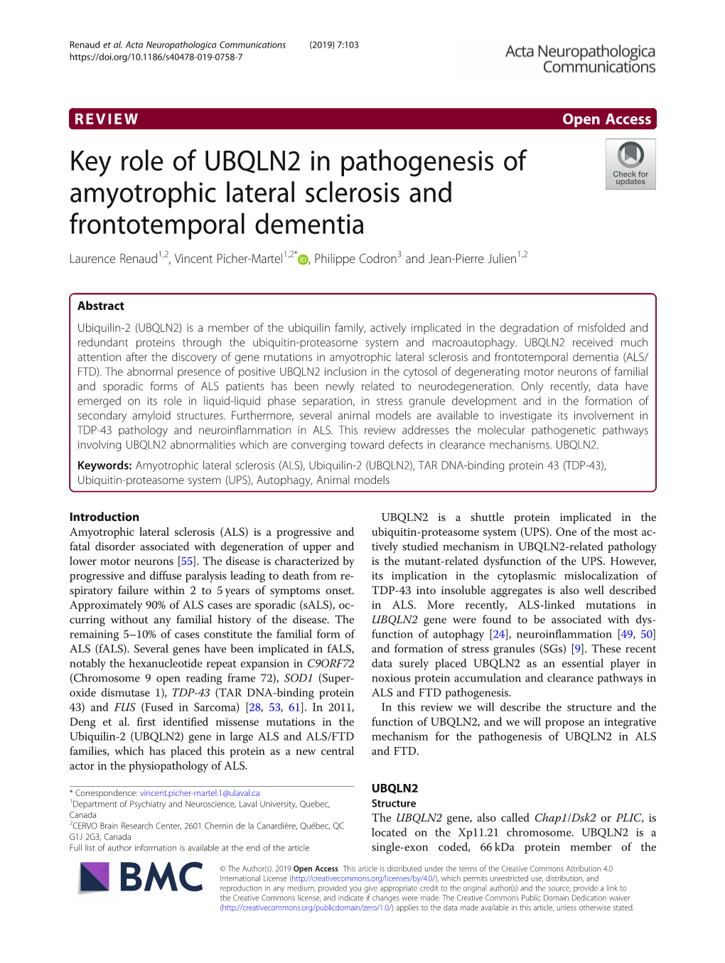 Key Role of UBQLN2 in Pathogenesis of Amyotrophic Lateral Sclerosis And