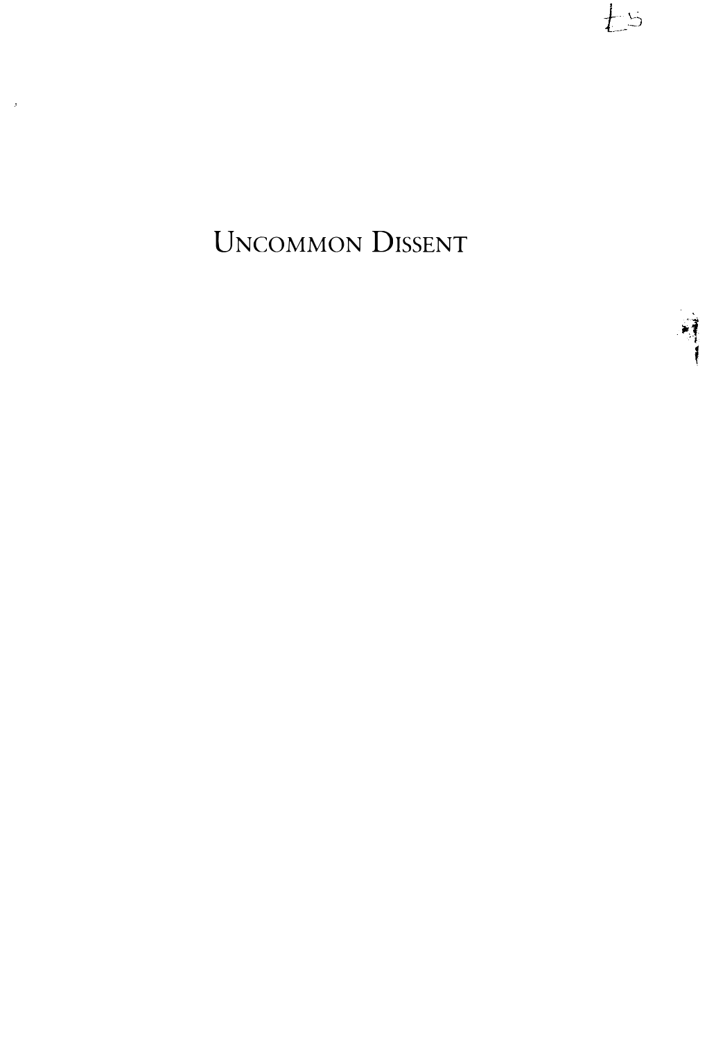 Uncommon Dissent