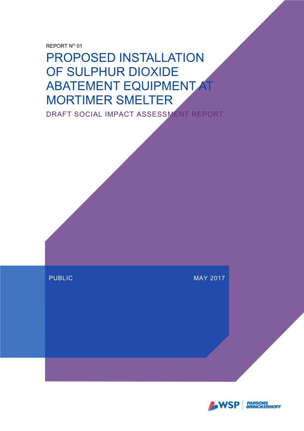 Proposed Installation of Sulphur Dioxide Abatement Equipment at Mortimer Smelter Draft Social Impact Assessment Report