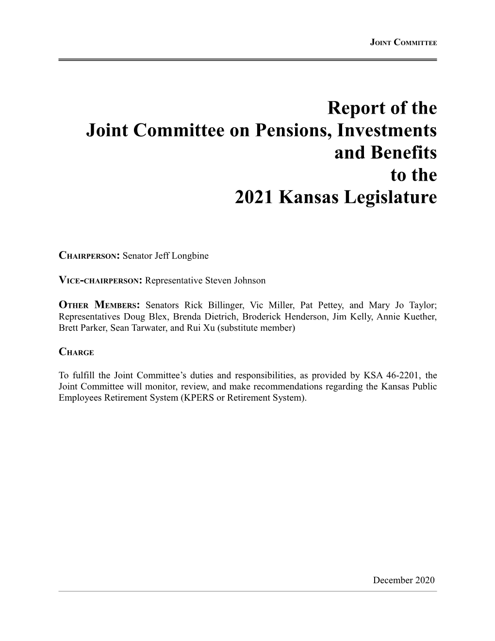 Report of the Joint Committee on Pensions, Investments and Benefits to the 2021 Kansas Legislature