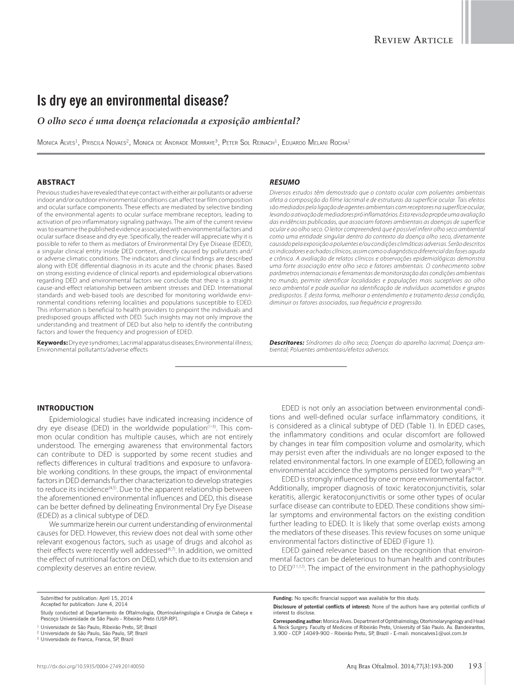 Is Dry Eye an Environmental Disease? O Olho Seco É Uma Doença Relacionada a Exposição Ambiental?