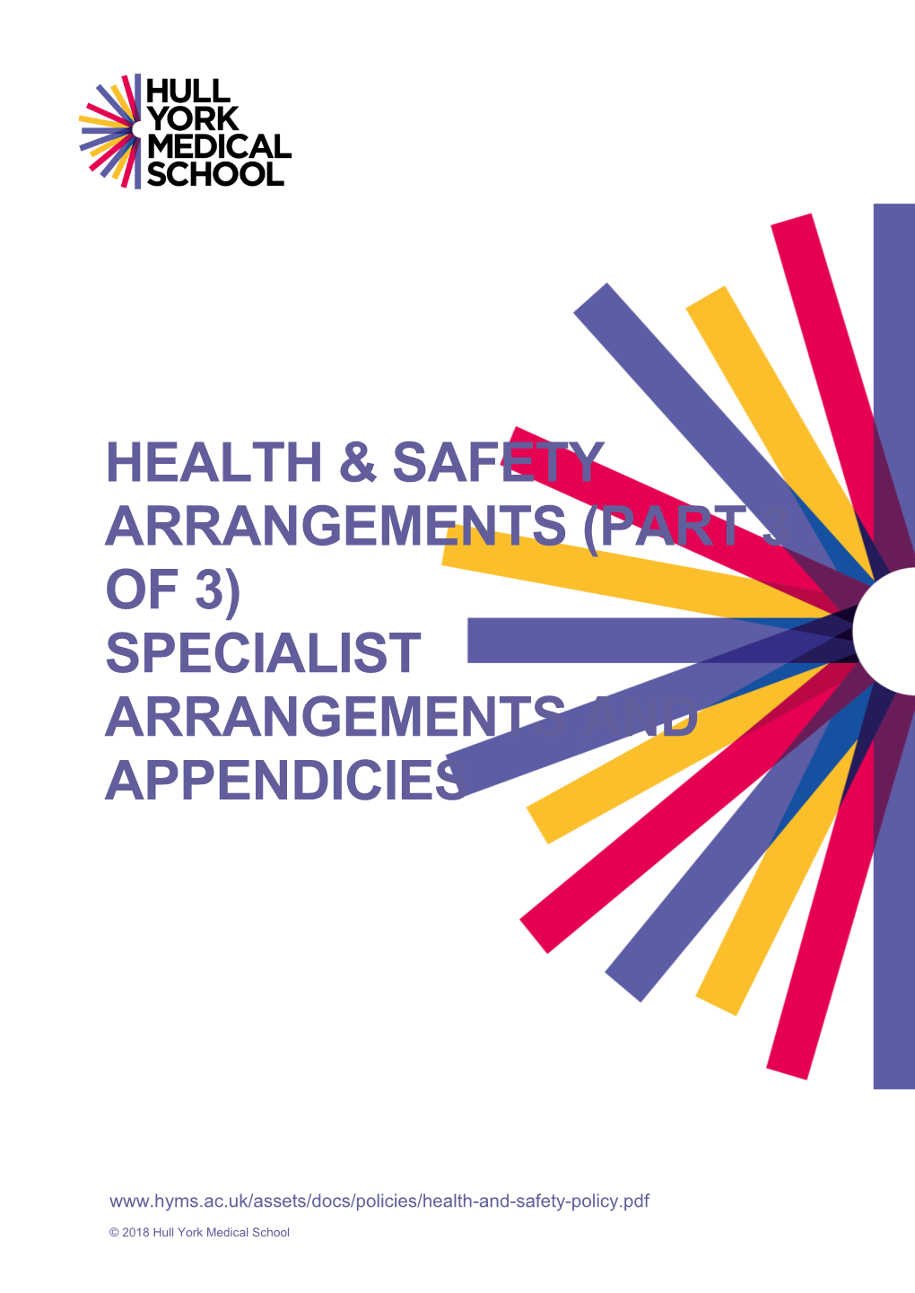 Health and Safety: Section 3 (Specialist Arrangements And
