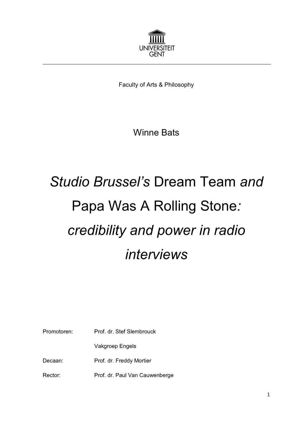 Studio Brussel's Dream Team and Papa