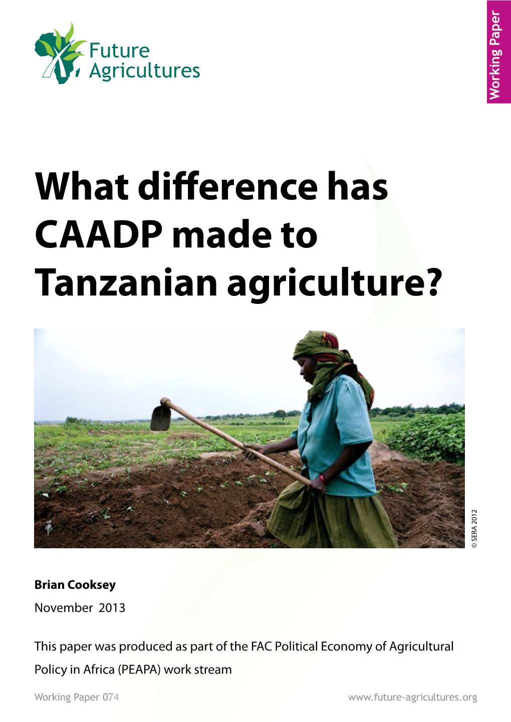 What Difference Has CAADP Made to Tanzanian Agriculture? © SERA© 2012