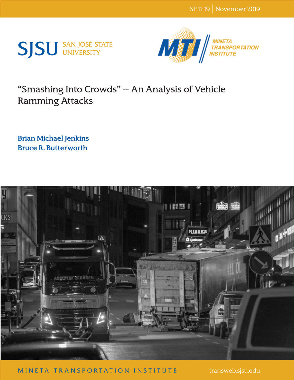 “Smashing Into Crowds” -- an Analysis of Vehicle Ramming Attacks