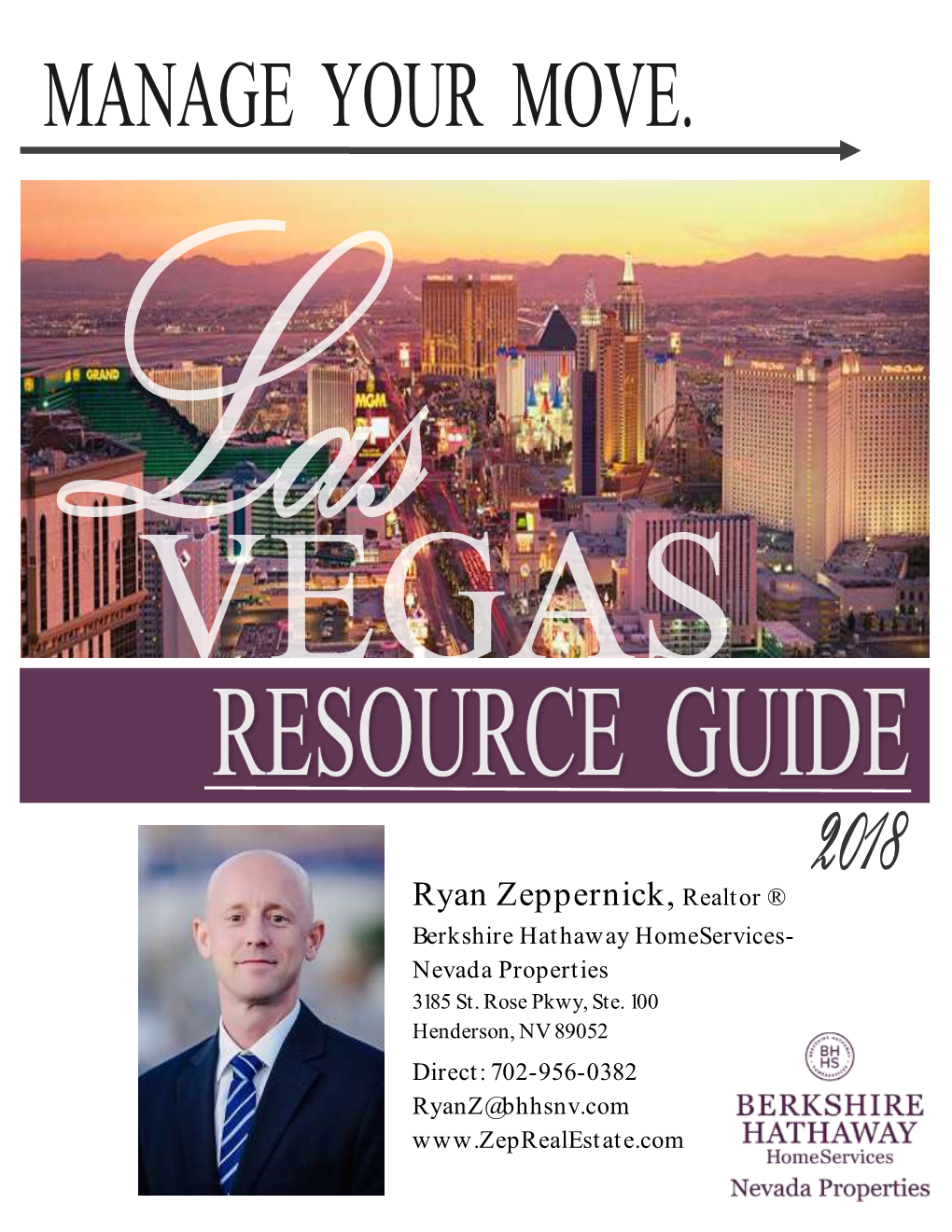 Ryan Zeppernick, Realtor ® Berkshire Hathaway Homeservices- Nevada Properties 3185 St