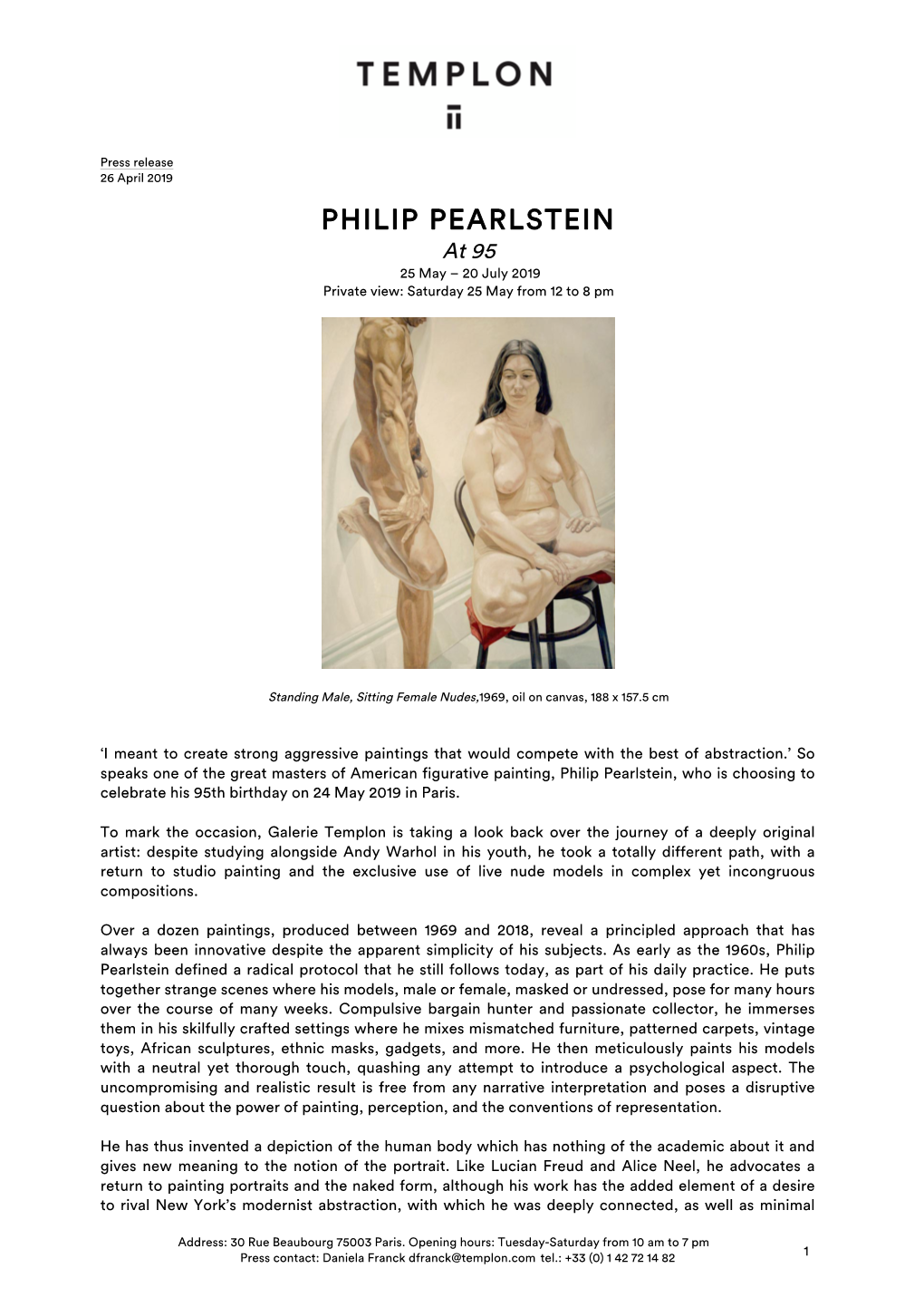 PHILIP PEARLSTEIN at 95 25 May – 20 July 2019 Private View: Saturday 25 May from 12 to 8 Pm