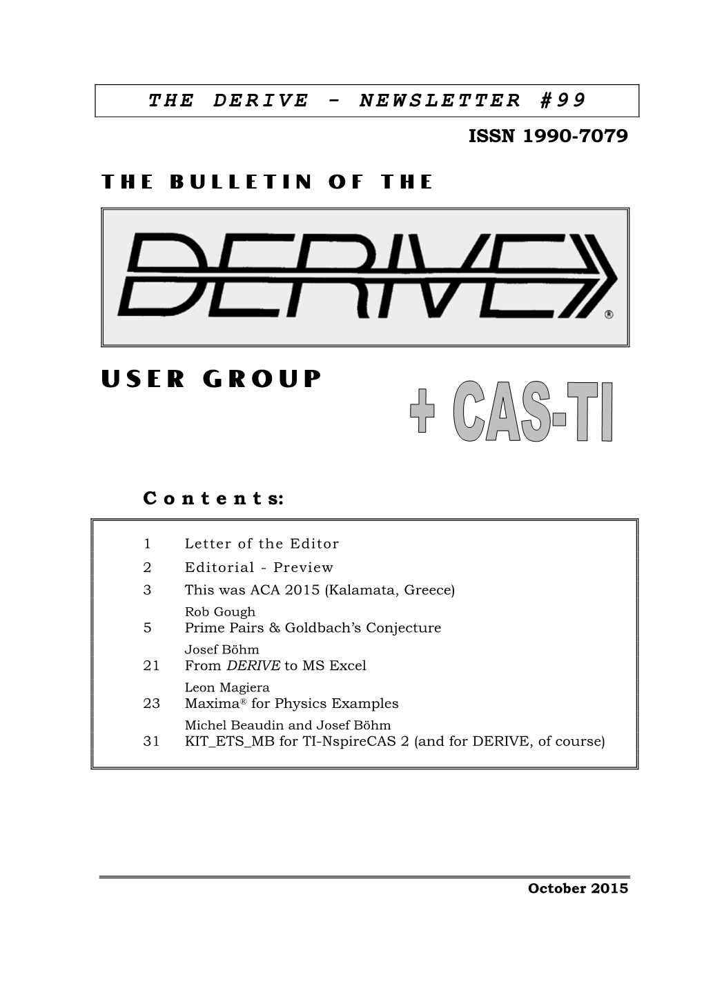 The Derive - Newsletter #99 Issn 1990-7079