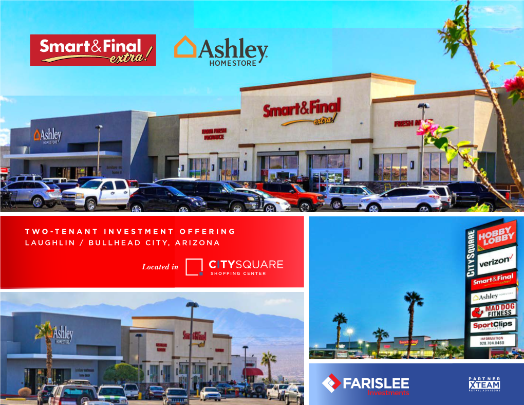 Two-Tenant Investment Offering Laughlin / Bullhead City, Arizona 2250 Highway 95, Bullhead City, Az 86442