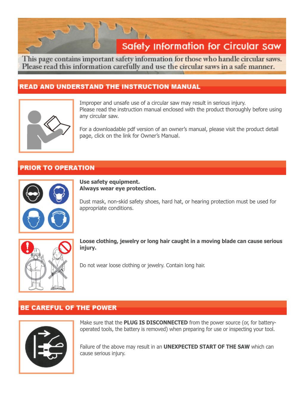 Improper and Unsafe Use of a Circular Saw May Result in Serious Injury