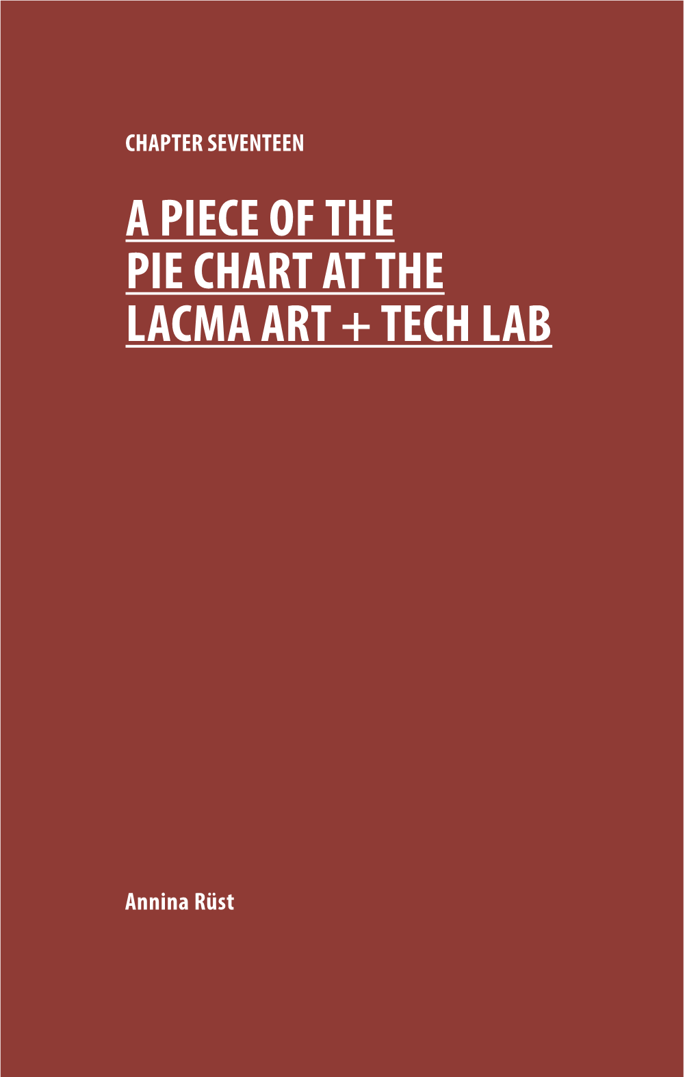 A Piece of the Pie Chart at the Lacma Art + Tech Lab