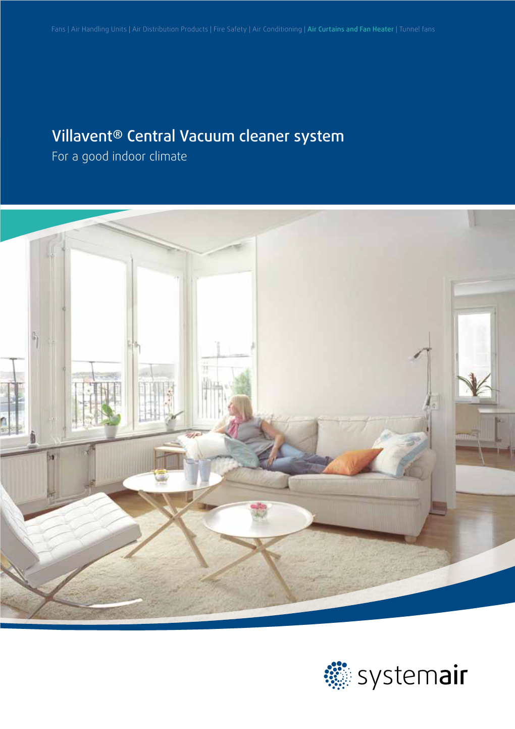 Villavent® Central Vacuum Cleaner System for a Good Indoor Climate 2 | Villavent® Central Vacuum Cleaner System Villavent® Central Vacuum Cleaner System