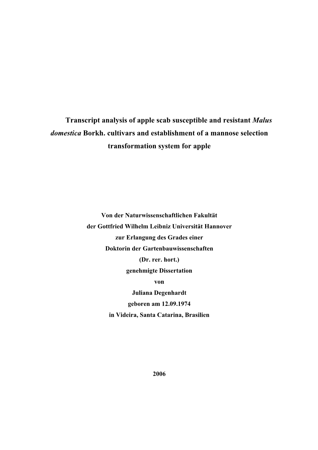 Transcript Analysis of Apple Scab Susceptible and Resistant Malus Domestica Borkh