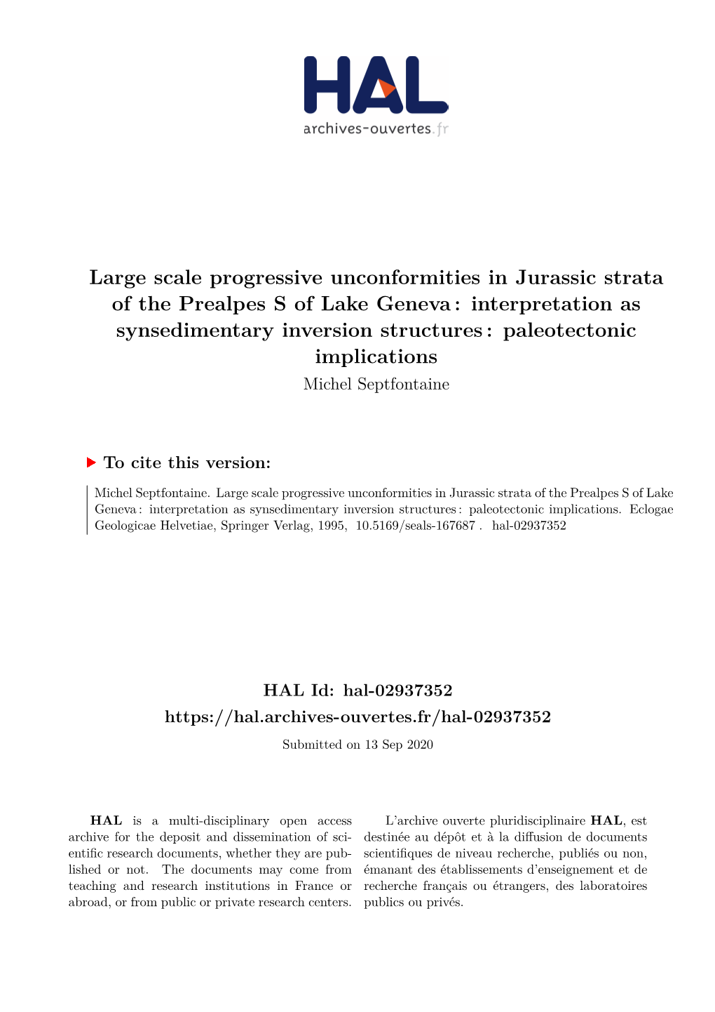 Large Scale Progressive Unconformities in Jurassic Strata of the Prealpes S of Lake Geneva: Interpretation As Synsedimentary