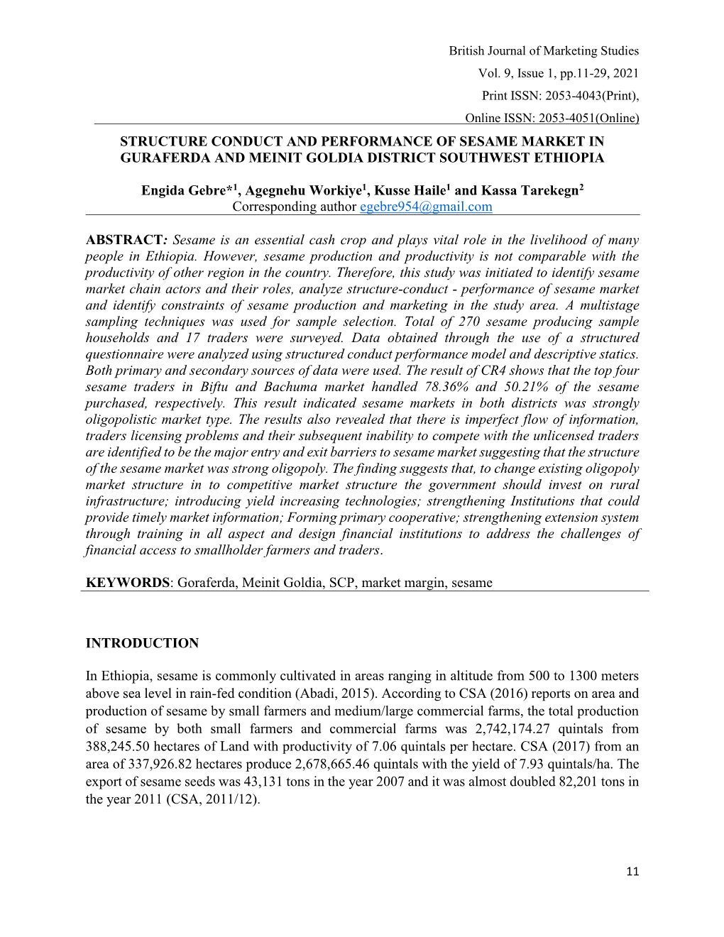 Structure Conduct and Performance of Sesame Market in Guraferda and Meinit Goldia District Southwest Ethiopia