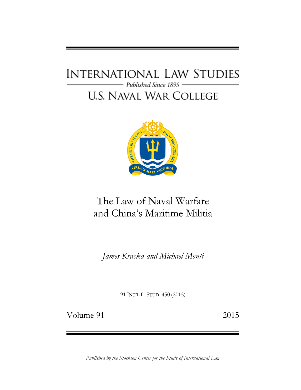 The Law of Naval Warfare and China's Maritime Militia