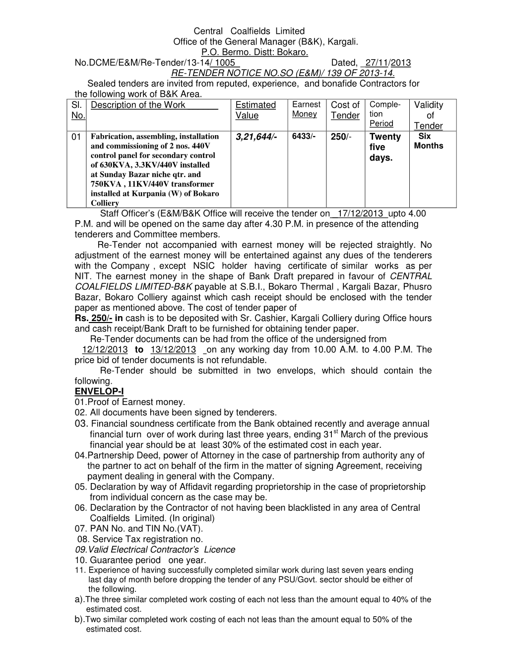 Central Coalfields Limited Office of the General Manager (B&K), Kargali. P.O. Bermo. Distt: Bokaro. No.DCME/E&M/Re-Te