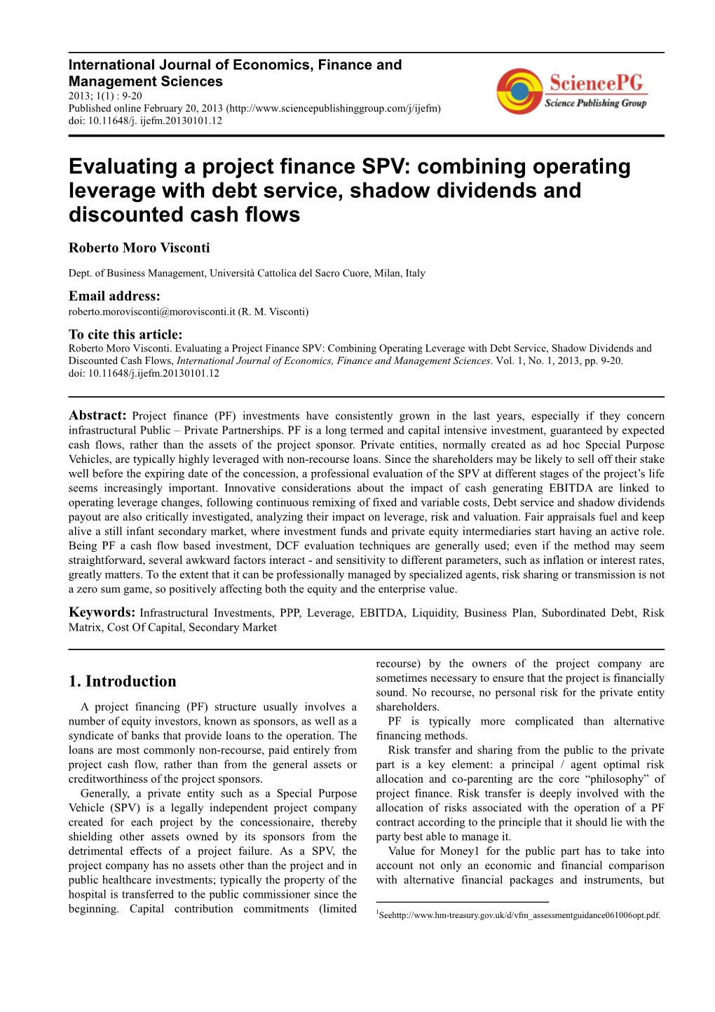 Evaluating a Project Finance SPV: Combining Operating Leverage with Debt Service, Shadow Dividends and Discounted Cash Flows