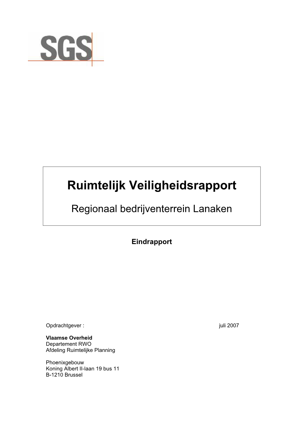 Ruimtelijk Veiligheidsrapport ENA (Regionaal Bedrijventerrein Lanaken)