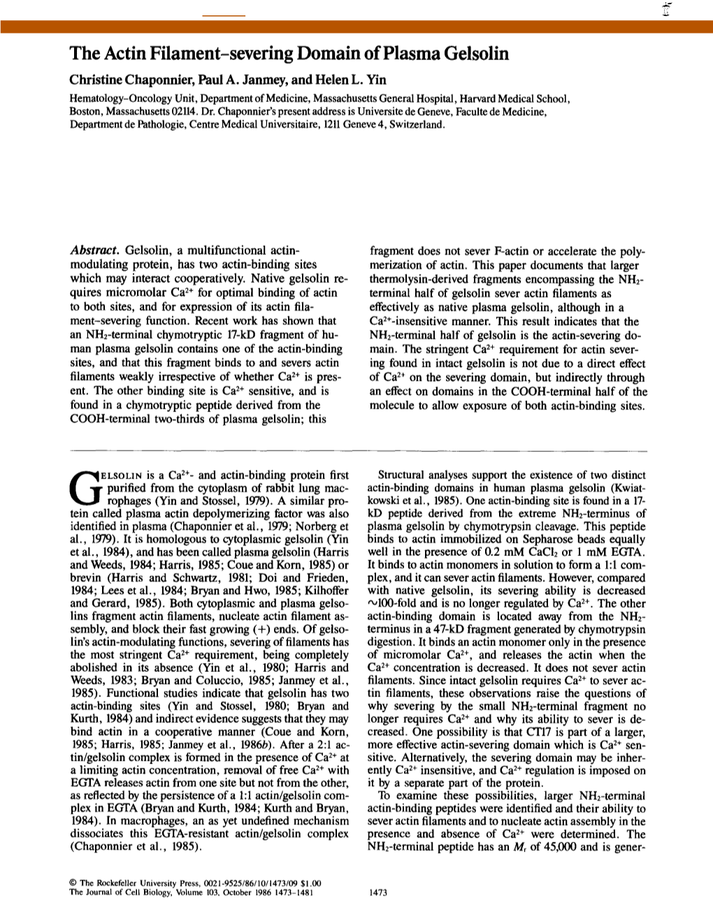 The Actin Filament-Severing Domain of Plasma Gelsolin Christine Chaponnier, Paul A