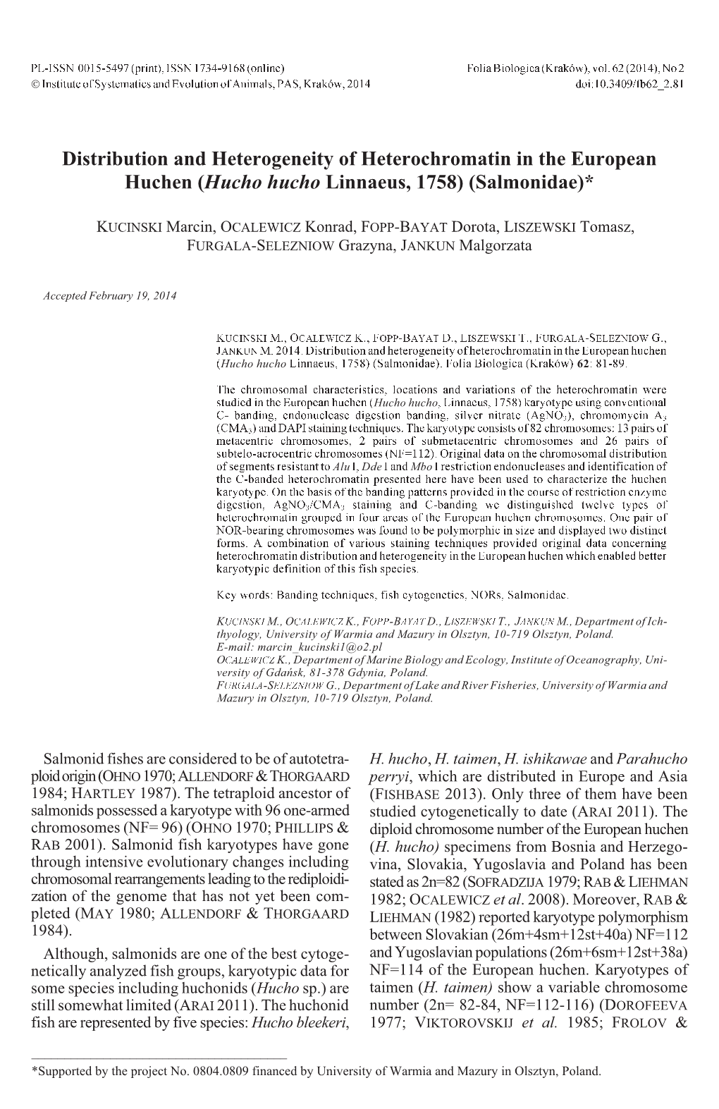 Distribution and Heterogeneity of Heterochromatinintheeuropeanhuchen (Hucho Hucho Linnaeus, 1758) (Salmonidae)