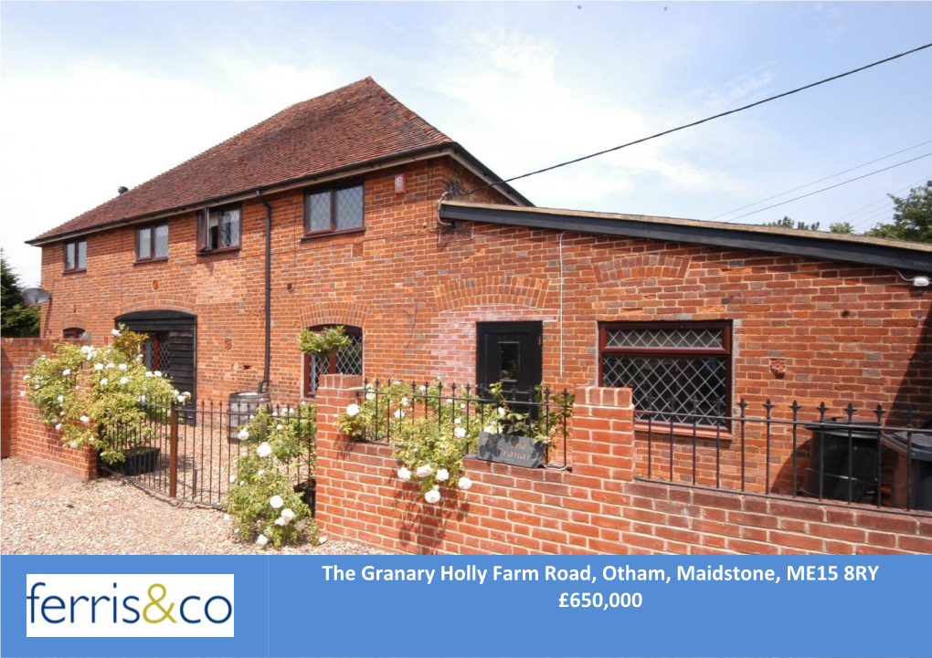 The Granary Holly Farm Road, Otham, Maidstone, ME15 8RY