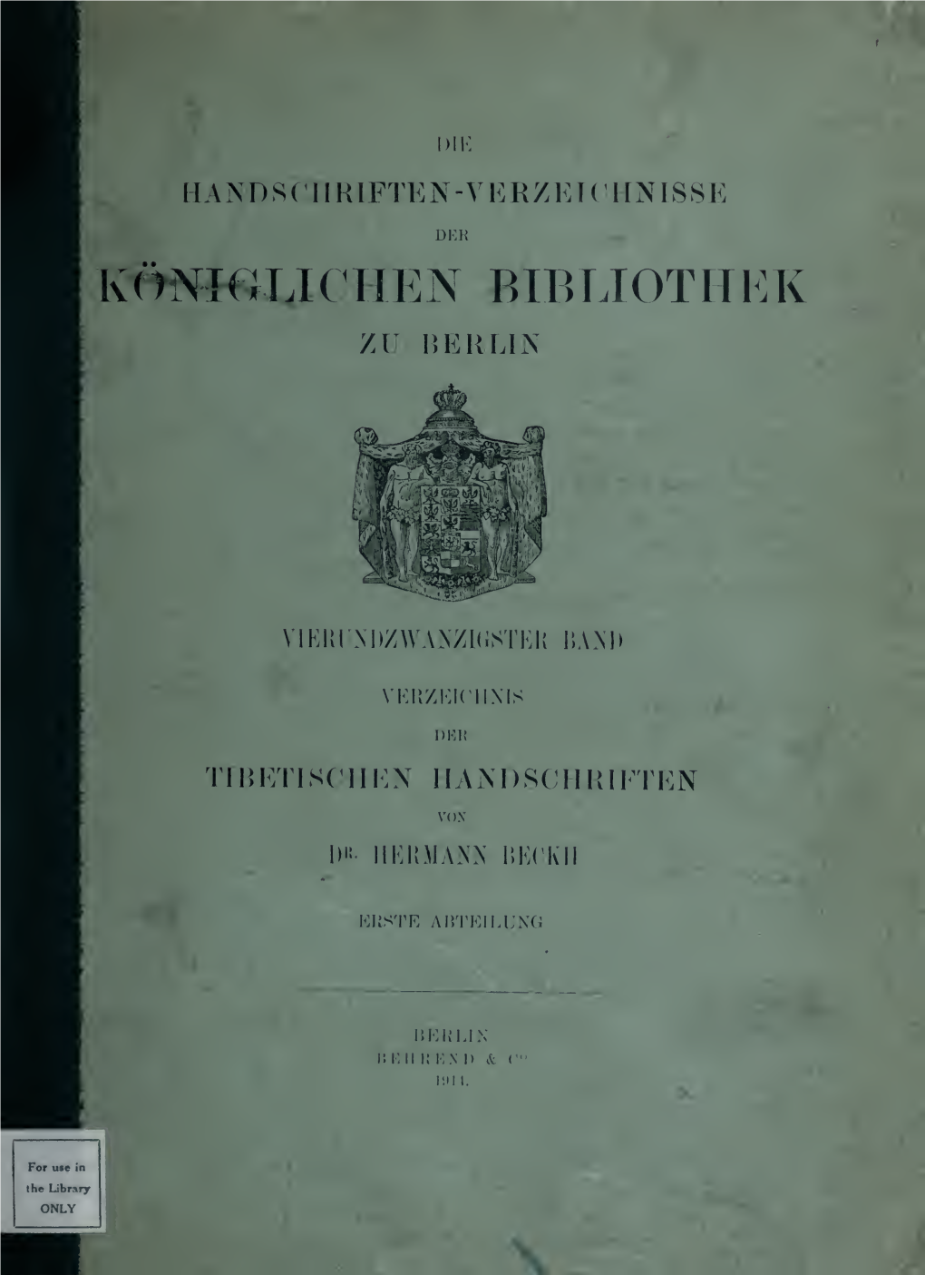 Verzeichnis Der Tibetischen Handschriften Der Königlichen