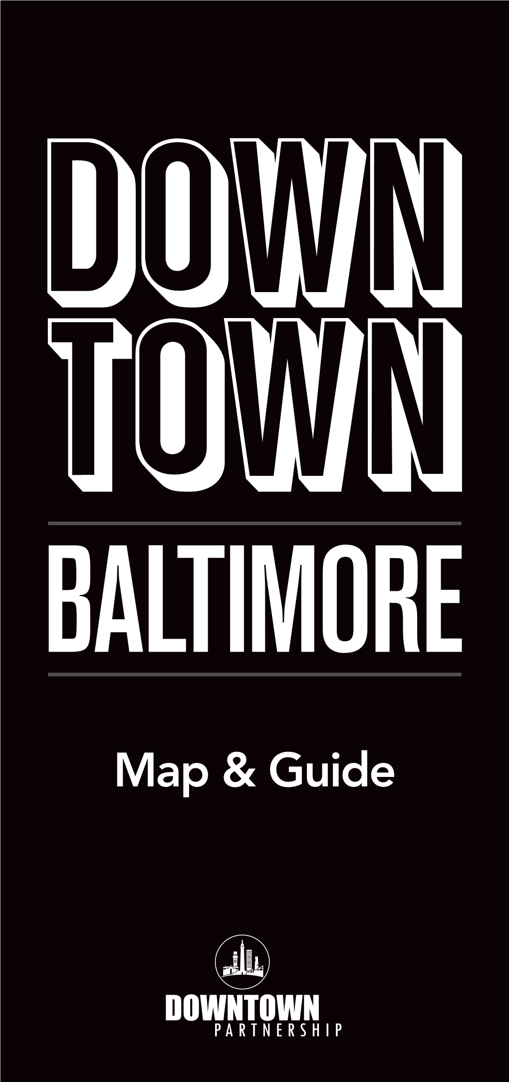 Downtown Baltimore Map and Guide Brochure