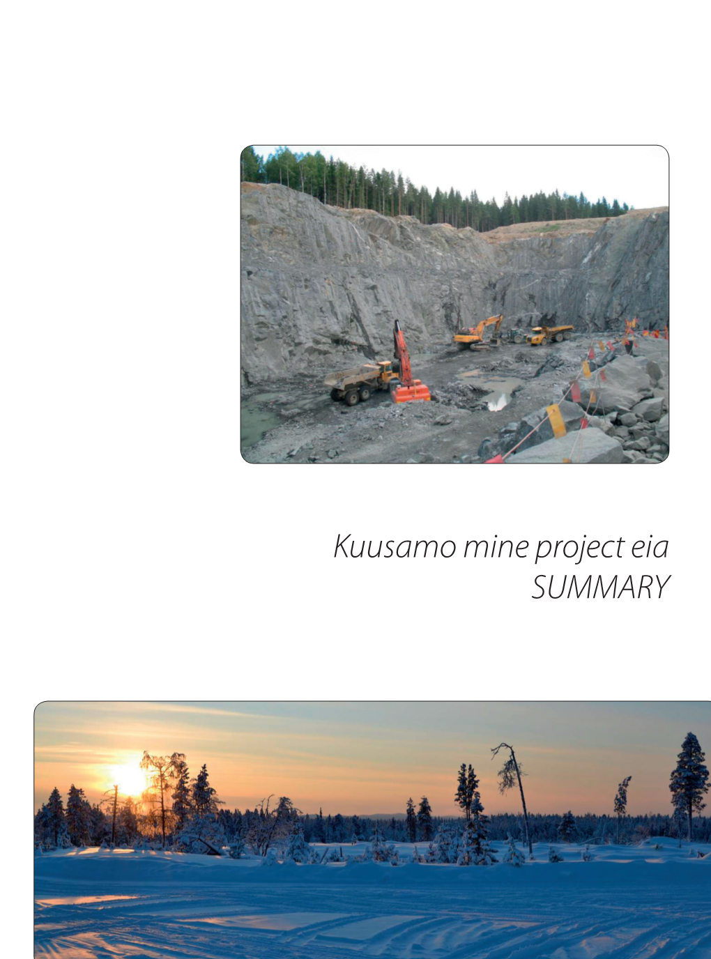 Kuusamo Mine Project Eia SUMMARY