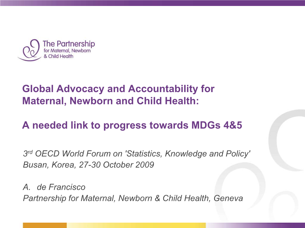 Global Advocacy and Accountability for Maternal, Newborn and Child Health