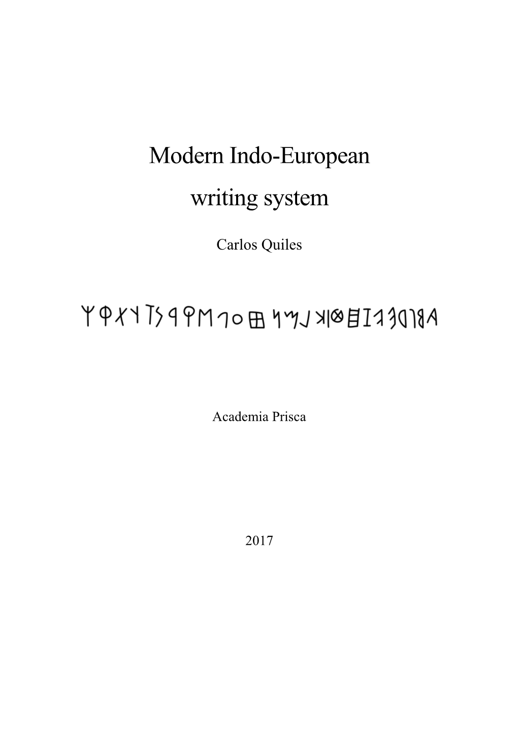 Modern Indo-European Writing System