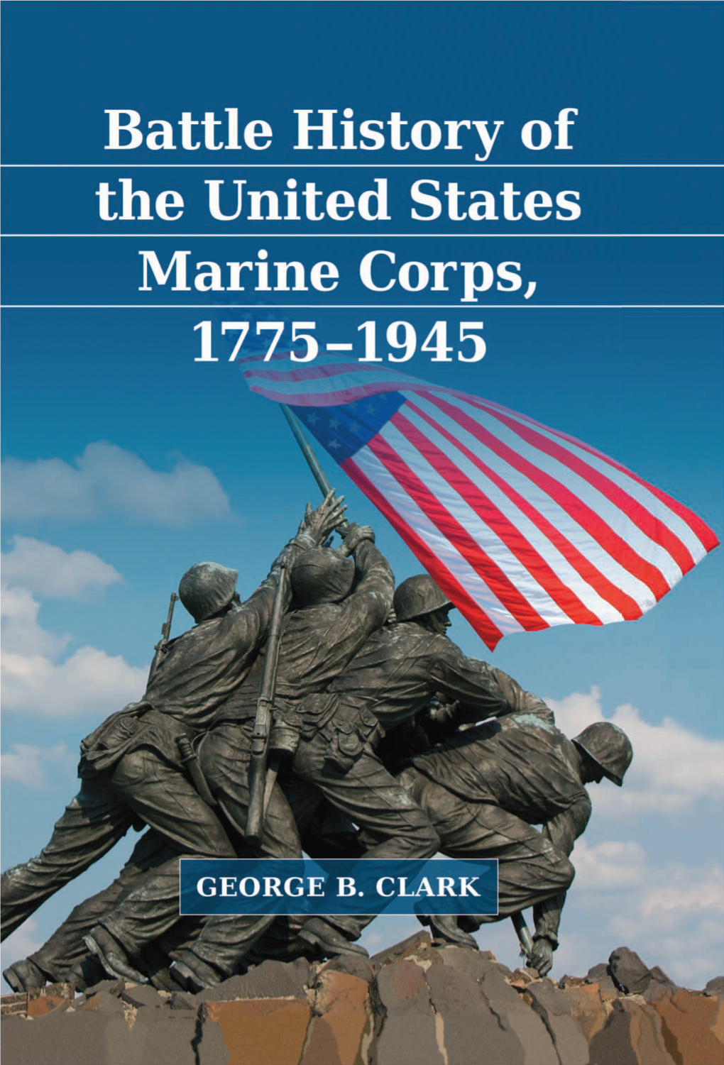 Battle History of the United States Marine Corps, 1775-1945